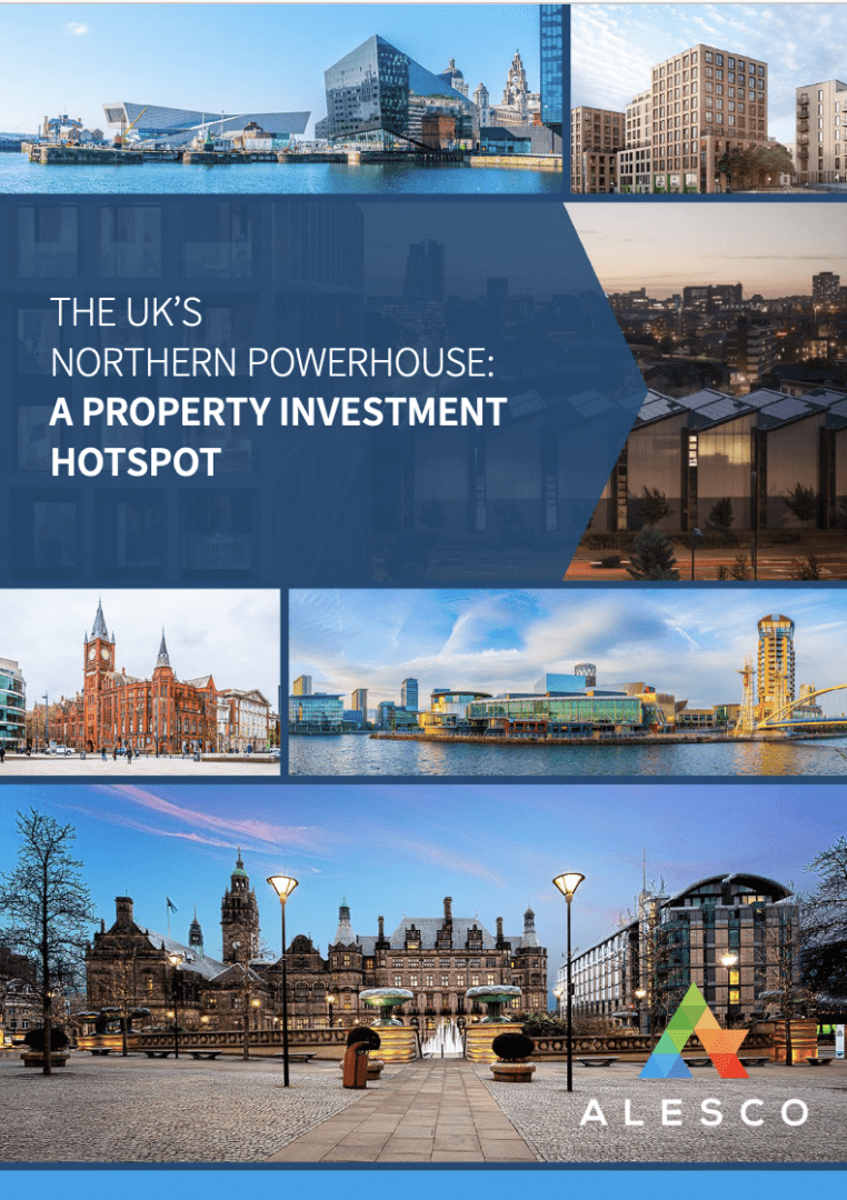 THE UK’S NORTHERN POWERHOUSE:  A PROPERTY INVESTMENT  HOTSPOT